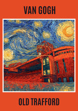 Load image into Gallery viewer, Old Trafford Van Gogh Starry Night poster, Manchester United stadium art print