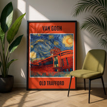 Load image into Gallery viewer, Old Trafford Van Gogh Starry Night poster, Manchester United stadium art print